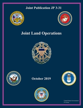 Paperback Joint Publication JP 3-31 Joint Land Operations October 2019 Book