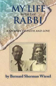 My Life with the Rabbi: A Journey of Faith and Love