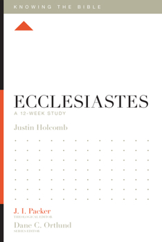 Paperback Ecclesiastes: A 12-Week Study Book