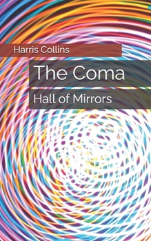 The Coma: Hall of Mirrors