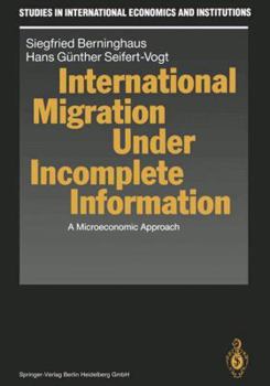 Paperback International Migration Under Incomplete Information: A Microeconomic Approach Book