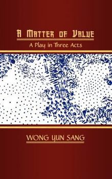 Paperback A Matter of Value: A Play in Three Acts Book