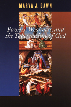Paperback Powers, Weakness, and the Tabernacling of God Book