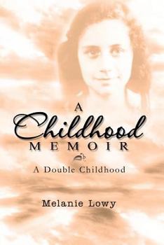 Paperback A Childhood Memoir: A Double Childhood Book