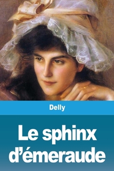 Paperback Le Sphinx d'Émeraude [French] Book