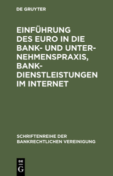Einfuhrung Des Euro in Die Bank- Und Unternehmenspraxis, Bankdienstleistungen Im Internet