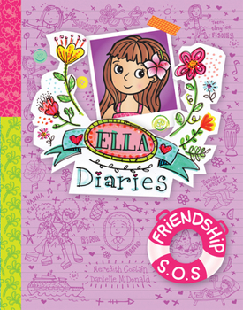 Friendship S.O.S - Book #10 of the Ella Diaries