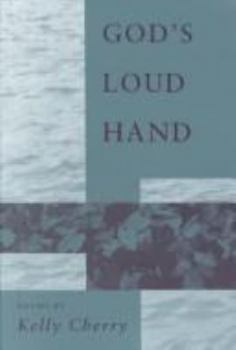 Hardcover God's Loud Hand: Poems Book