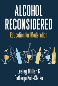 Paperback Alcohol Reconsidered: Education for Moderation Book
