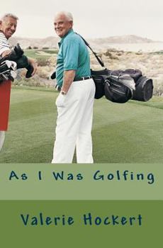 Paperback As I Was Golfing Book