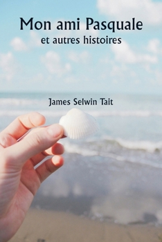 Paperback Mon ami Pasquale et autres histoires [French] Book