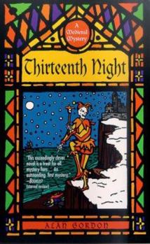 Mass Market Paperback Thirteenth Night: A Medieval Mystery Book