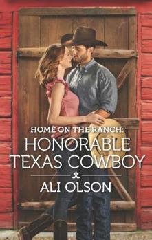 Mass Market Paperback Home on the Ranch: Honorable Texas Cowboy Book