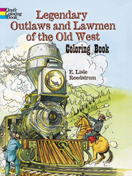 Paperback Legendary Outlaws and Lawmen of the Old West Coloring Book