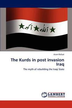 Paperback The Kurds in post invasion Iraq Book