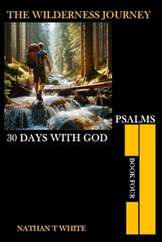 Paperback The Wilderness Journey: Book Four Book