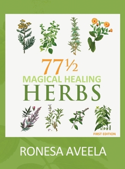 Hardcover 77 1/2 Magical Healing Herbs Book