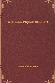 Paperback Wie man Physik Studiert [German] Book