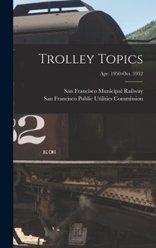 Hardcover Trolley Topics; Apr. 1950-Oct. 1952 Book