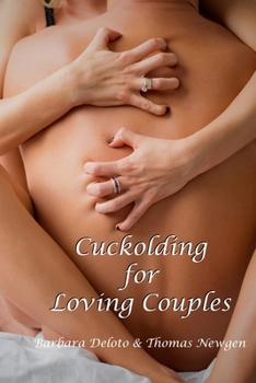 Paperback Cuckolding for Loving Couples Book