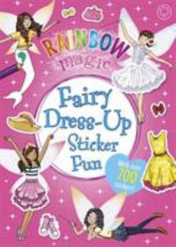 Fairy Dress-Up Sticker Fun - Book  of the Rainbow Magic Activity books
