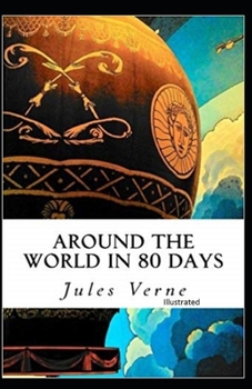 Paperback Around the World in 80 Days Illustrated Book