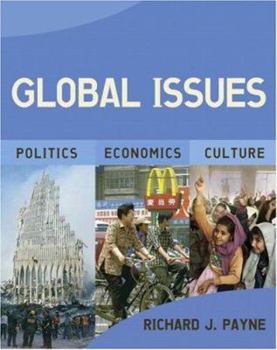 Paperback Global Issues: Politics, Economics and Culture Book