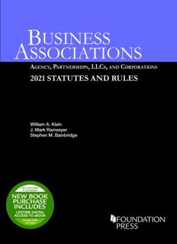 Paperback Business Associations: Agency, Partnerships, LLCs, and Corporations, 2021 Statutes and Rules (Selected Statutes) Book