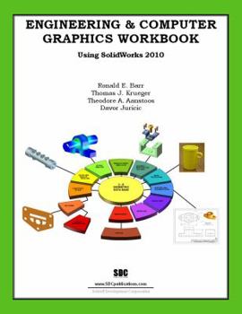 Paperback Engineering & Computer Graphics Workbook Using SolidWorks 2010 Book