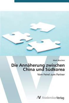 Paperback Die Annäherung zwischen China und Südkorea [German] Book