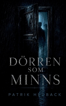 Dörren som minns (Swedish Edition)