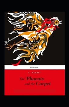 Paperback The Phoenix and the Carpet (Illustrated) Book