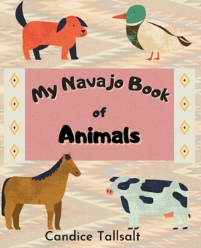 Paperback My Navajo Book of Animals Book