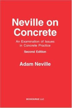 Paperback Neville on Concrete: An Examination of Issues in Practice Book