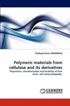 Paperback Polymeric materials from cellulose and its derivatives Book