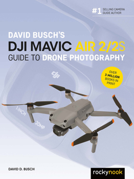 Paperback David Busch's Dji Mavic Air 2/2s Guide to Drone Photography Book
