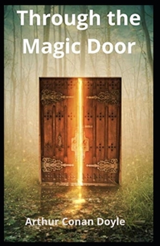 Through the Magic Door Illustrated