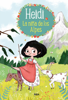Heidi la niña de los Alpes