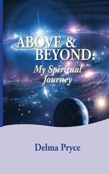Paperback Above And Beyond: My Spiritual Journey Book