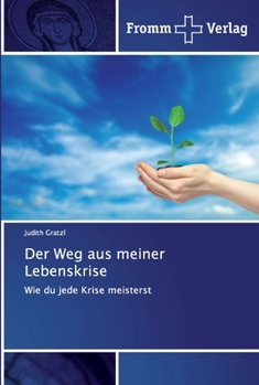 Paperback Der Weg aus meiner Lebenskrise [German] Book