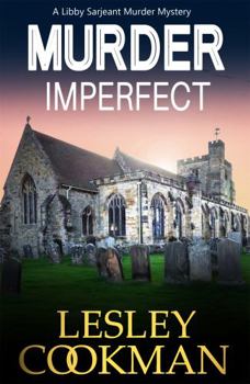 Murder Imperfect - Book #7 of the Libby Sarjeant