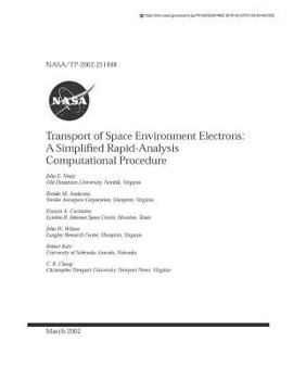 Paperback Transport of Space Environment Electrons: A Simplified Rapid-Analysis Computational Procedure Book
