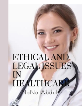 Paperback Ethical and legal issues in healthcare Book