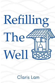 Paperback Refilling The Well Book