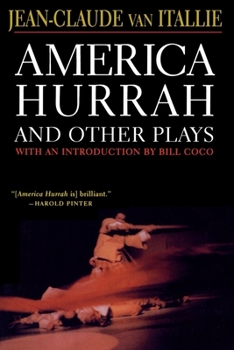 Paperback America Hurrah and Other Plays: Eat Cake, the Hunter and the Bird, the Serpent, Bad Lady, the Traveler, the Tibetan Book of the Dead Book