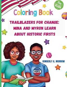 Trailblazers for Change: Mina and Myron Learn About Historic Firsts