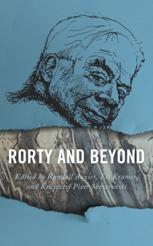 Hardcover Rorty and Beyond Book