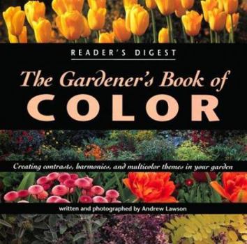 Hardcover The Gardener's Book of Color Book