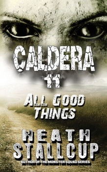 Paperback Caldera 11: All Good Things Book