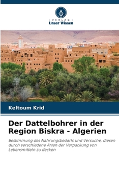 Paperback Der Dattelbohrer in der Region Biskra - Algerien [German] Book